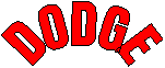 DODGE